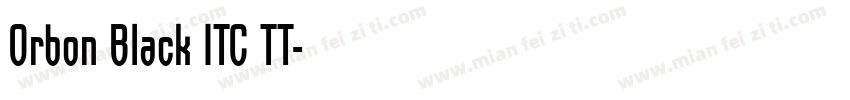 Orbon Black ITC TT字体转换